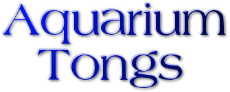 Aquarium Tongs